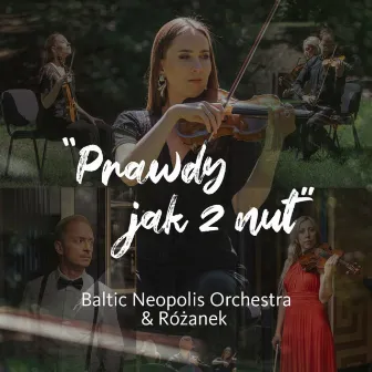 Prawdy jak z nut by Baltic Neopolis Orchestra