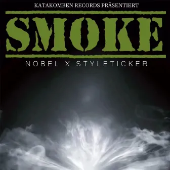 Smoke by nobel