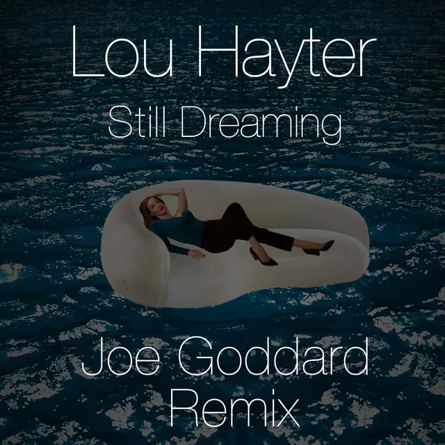 Still Dreaming (Joe Goddard Remix) (Edit)