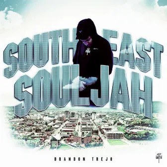 Southeast Souljah by Brandon Trejo