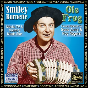 Ole Frog (Original Starday Recordings) by Smiley Burnette