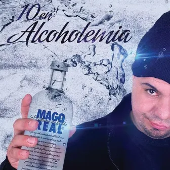 10 en Alcoholemia by MC Mago Real