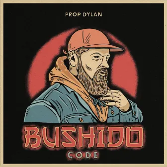 Bushido Code by Prop Dylan