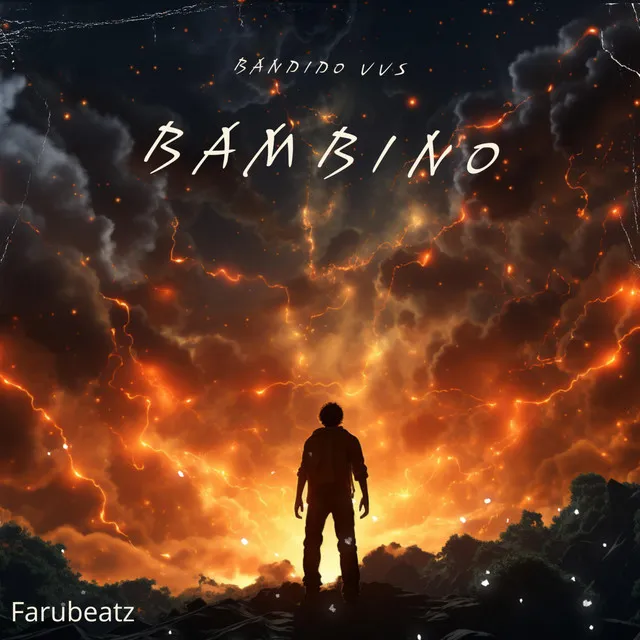 BAMBINO (BANDIDO) farubeatz