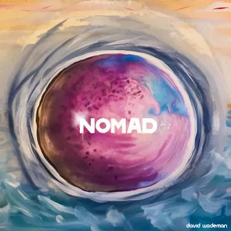 Nomad by David Wademan