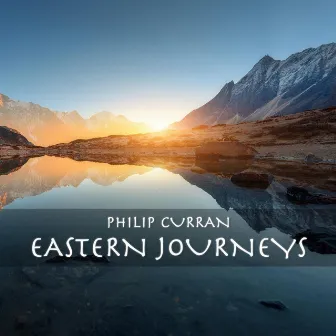 Eastern Journeys by Philip Curran