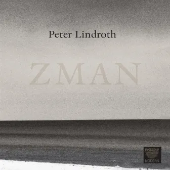 Peter Lindroth: Zman by Peter Lindroth