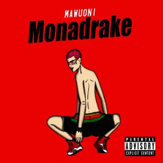 Monadrake by Mawuoni