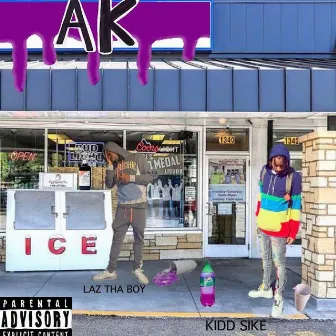 AK by Kidd Sike