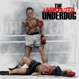 The Undisputed Underdog by Flabz