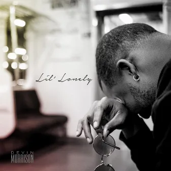 Lil' Lonely by Devin Morrison