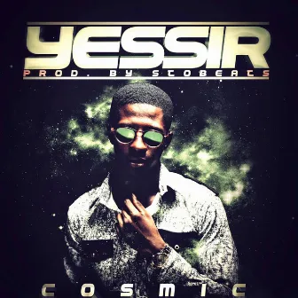 Yes Sir (Prod by Stobeats) by Cosmic