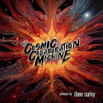 The Cosmic Collaboration Machine by Dane Curley