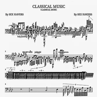 CLASSICAL MUSIC by Sex Havers