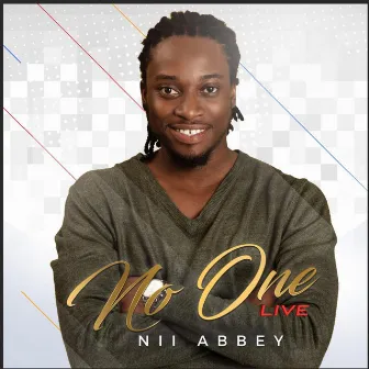 No One (Reprise Live) by Nii Abbey