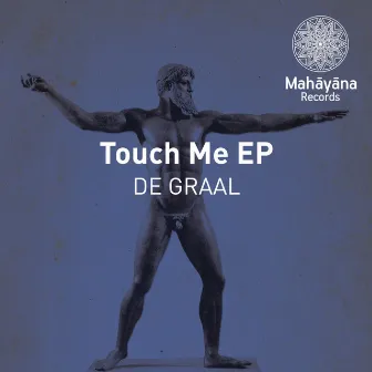 Touch Me EP by DE GRAAL'