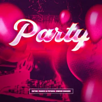 Party by Francis La Potencia