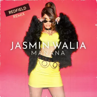 Mañana (Redfield Remix) by Jasmin Walia