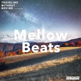 Mellow Beats by Namy& Friends