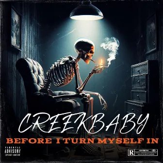 Before I Turn Myself In by CreekBaby