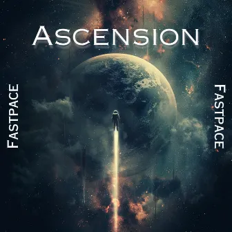 Ascension by Fastpace