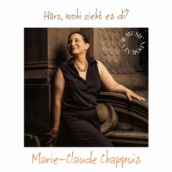 Härz, wohi zieht es di? by Marie-Claude Chappuis