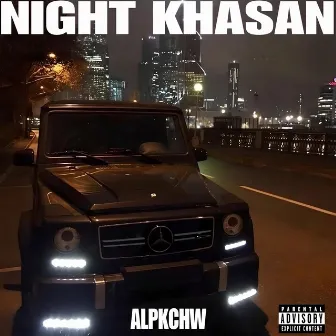 Night Khasan by ALPKCHW