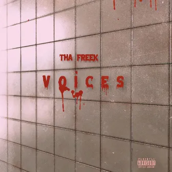 Tha Freek (Voices) by Tha Freek