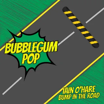 Bump In The Road by Iain O' Hare