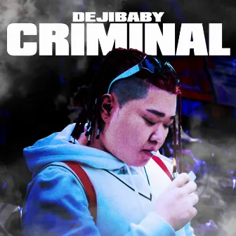 CRIMINAL by dejibaby