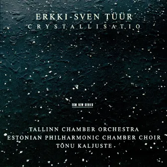 Tüür: Crystallisatio by Erkki-Sven Tüür