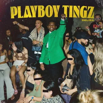 Playboy Tingz by Deliza