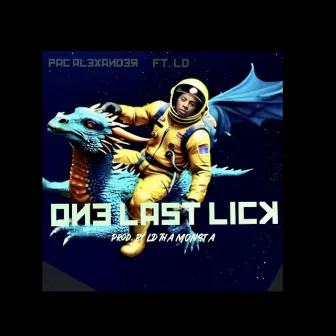 1 Last lick by Pac Alexander