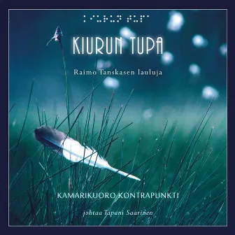 Kiurun Tupa by Raimo Tanskanen