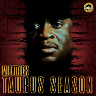 Taurus Season by M.Patrick