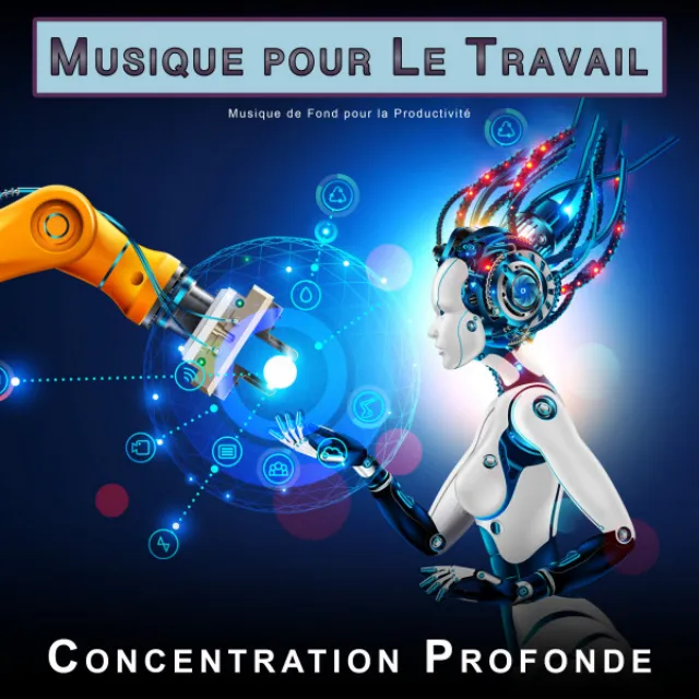 Musique pour Le Travail : Musique de Fond pour la Productivité