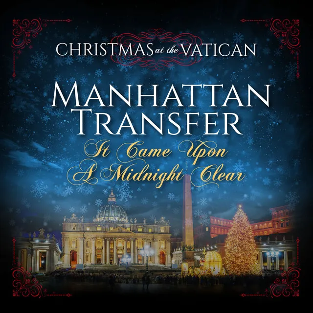 It Came Upon a Midnight Clear (Christmas at The Vatican) [Live]