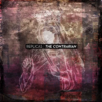 The Contrarian by Replicas