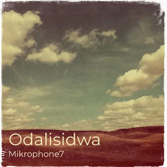 Odalisidwa by Mikrophone7