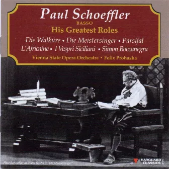 Paul Schoeffler, Basso, His Greatest Roles by Unknown Artist