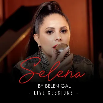 Selena (Live session) by Belen Gal