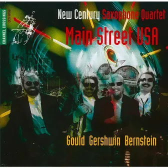 Main Street USA by New Century Saxophone Quartet