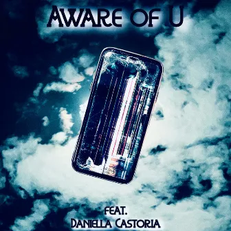 Aware of U by Dunkmoda