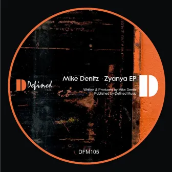 Zyanya EP by Mike Denitz