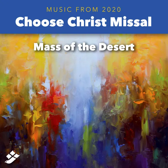 Choose Christ 2020: Mass of the Desert