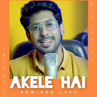 Akele Hai (Live) by Joy Music Live