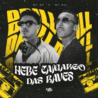 Hebe Camargo das Raves by Mc BD