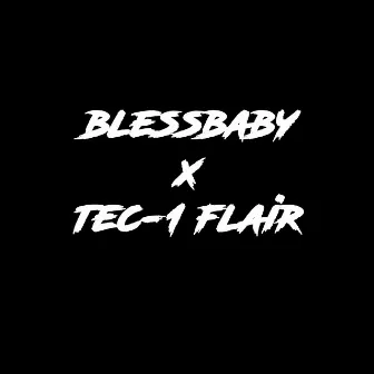 BLASTER! (Freestyle) by Tec-1Flair