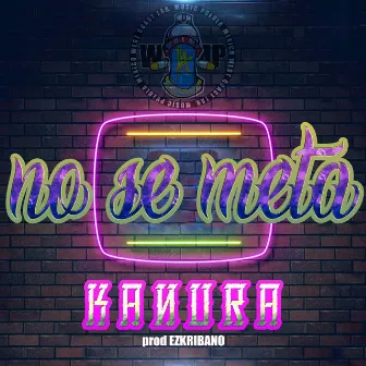 No Se Meta by Wclmp