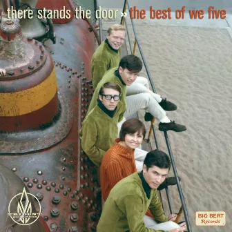 There Stands the Door: The Best of We Five by We Five